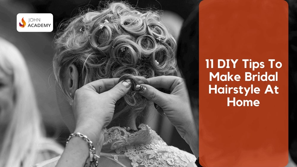 11 DIY Tips To Make Bridal Hairstyle At Home