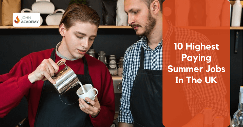 10 Highest Paying Summer Jobs In The UK