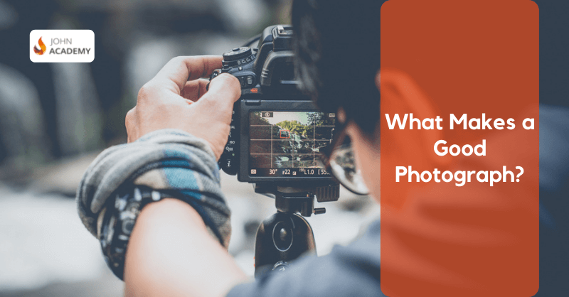 what-makes-a-good-photographer