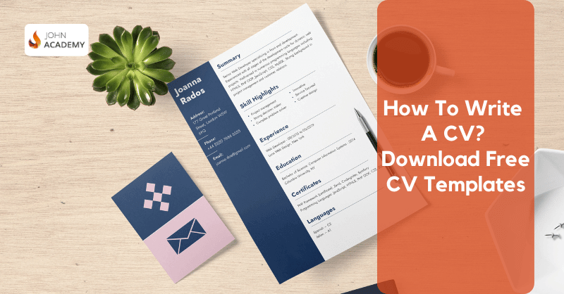 How to Write a CV Download Free CV Templates