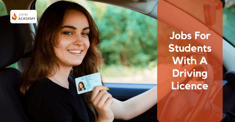Jobs For Students With A Driving Licence