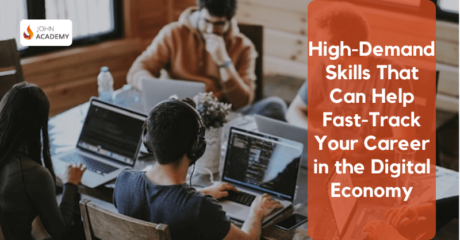 High-Demand Skills That Can Help Fast-Track Your Career in the Digital Economy