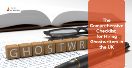 The Comprehensive Checklist for Hiring Ghostwriters in the UK