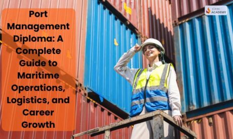 Port Management Diploma: A Complete Guide to Maritime Operations, Logistics, and Career Growth