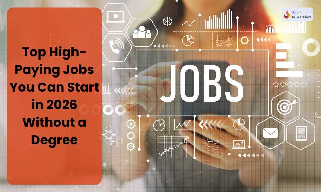Top High-Paying Jobs You Can Start in 2026 Without a Degree